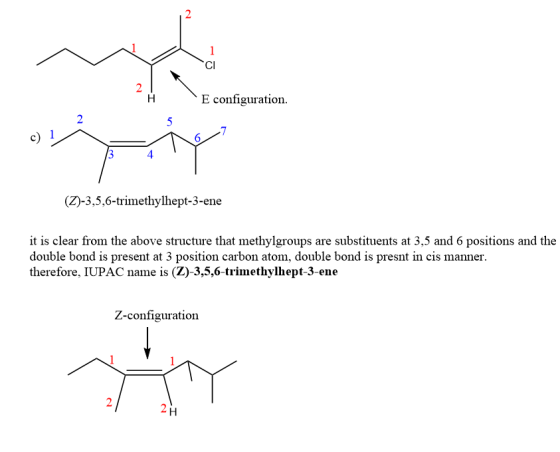 1 CI 2 H E configuration 2 5 7 6 c) 1 4 (Z)-3,5,6-trimethylhept-3-ene it is elear from the above structure that methylgroups