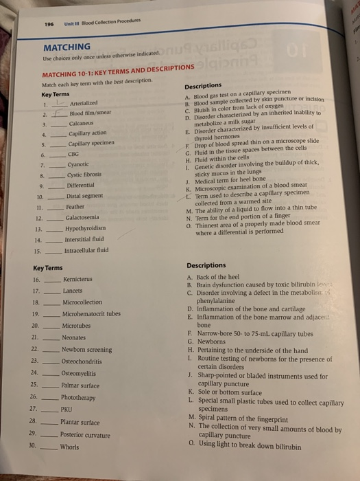 196 Unit Blood Collection Procedures MATCHING Use choices only once unless otherwise indicated. Calcaneus MATCHING 10-1:KEY T