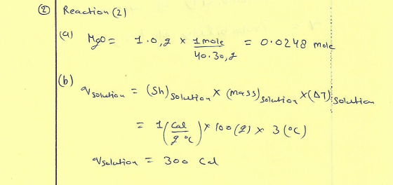 | Reaction (2) 1a Mgo = 1:0g x 1 mole 4o.30,g =0.0248 mole (b) as solletion ” a solution = (sh) solution X (mass) solution X(