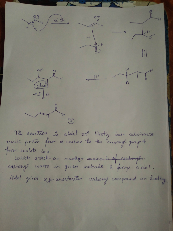 AY JH VH 애 (A) This reaction is aldol sxh. Firstly base abstracts acidic proton from &-carbon to the carbonyl group 4 form en