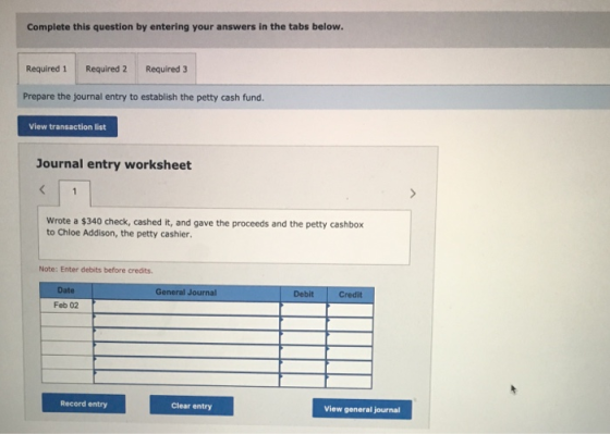 Complete this question by entering your answers in the tabs below. Required 1 Required 2 Required 3 Prepare the journal entry