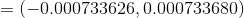 (-0.000733626, 0.000733680)