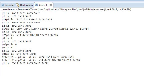 a Javadoc Declaration Console 3 <terminated> PolynomialTester [Java Application] CProgram FilesJava\jre7 binjavaw.exe (Apr 6,