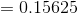=0.15625