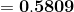=\mathbf{0.5809}