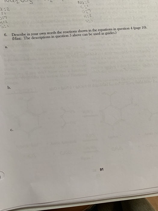 10:2 6. Describe in your own words the reactions shown in the equations in question 4 (page 10). (Hint: The descriptions in q