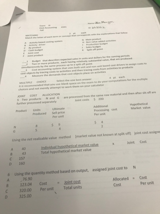 Namen Morgen MATCHING Match the letter of each term or concept that corresponds with the explanations that follow Main produc