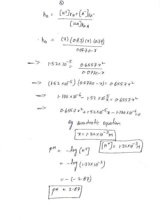 ka = [#1]r4+ (n In [HA]VHA ka - () 10.83) (a) (0.79) 0.0770-2 -5 = > 1.5 2x 10- 0.655722 0.0770-2 => (152x10-5) 10.0770 - )=