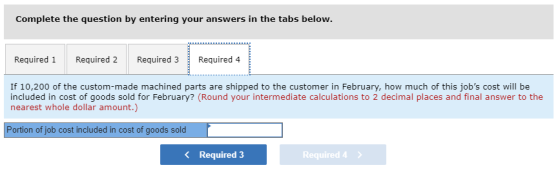 Complete the question by entering your answers in the tabs below. Required i Required 2 Required 3 Required 4 If 10,200 of th