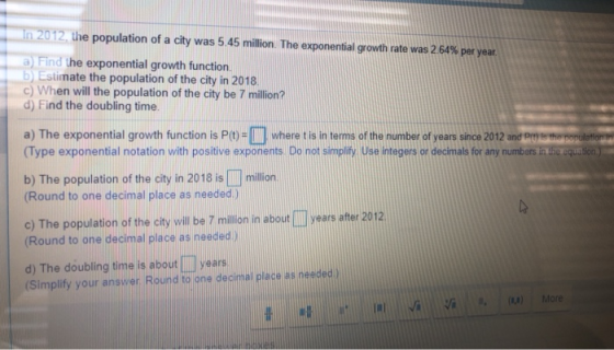 the population of a city was 5 45 million. The exponential growth rate was 2 64% per year. a Find the exponential growth func
