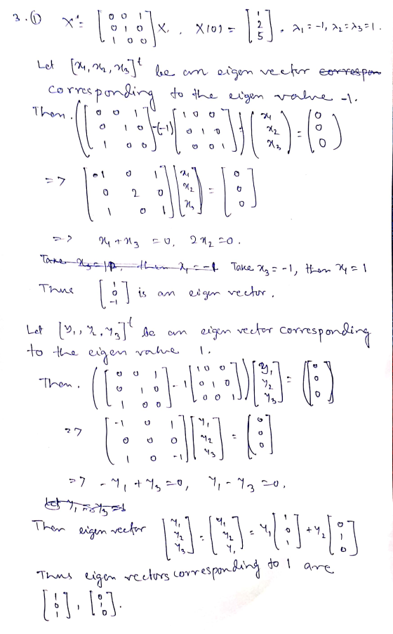 3.00 t: ♡ 2 X oJx 1 X101 - 2,:-1, 22:13=1. 5 Let (24, 24, sy]t be an eigen rector forrespon corresponding to the eigen vakre