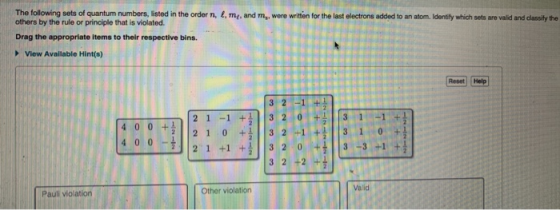 me, and m,, were written for the last electrons added to an atom. Identity which sets are vald and daily The following sets o