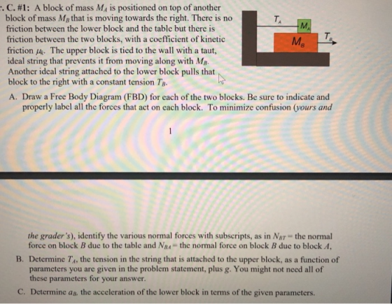 . C. #1 : A block of mass M4 is positioned on top of another block of mass Mg that is moving towards the right. There is no f