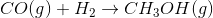 CO(g)+H_2\rightarrow CH_3OH(g)
