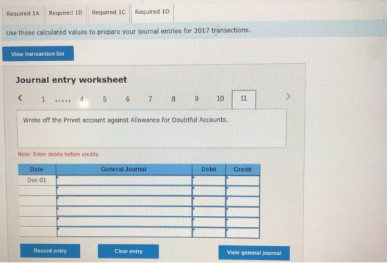 Required 1A Required 1B Required 1C Required 10 Use those calculated values to prepare your journal entries for 2017 transact