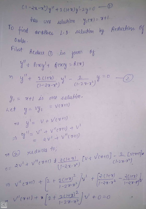 C1-2x-x?)y +2 (148)y!-2y = 0 has one solution Y, (X) = x+1.. To another L.g. salution by Reduction of find ordes. First Redu