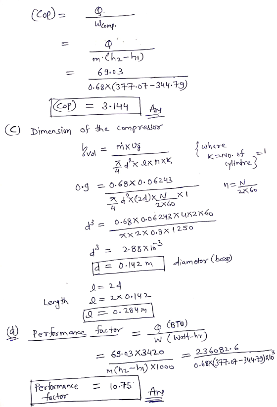 (Cop) = Weomp Q m.Cha-hi 69.03 0.68X(377-07-344.79 = COP) = 3.144 Are (6) Dimension of the compressor evol mx Ug - {where el