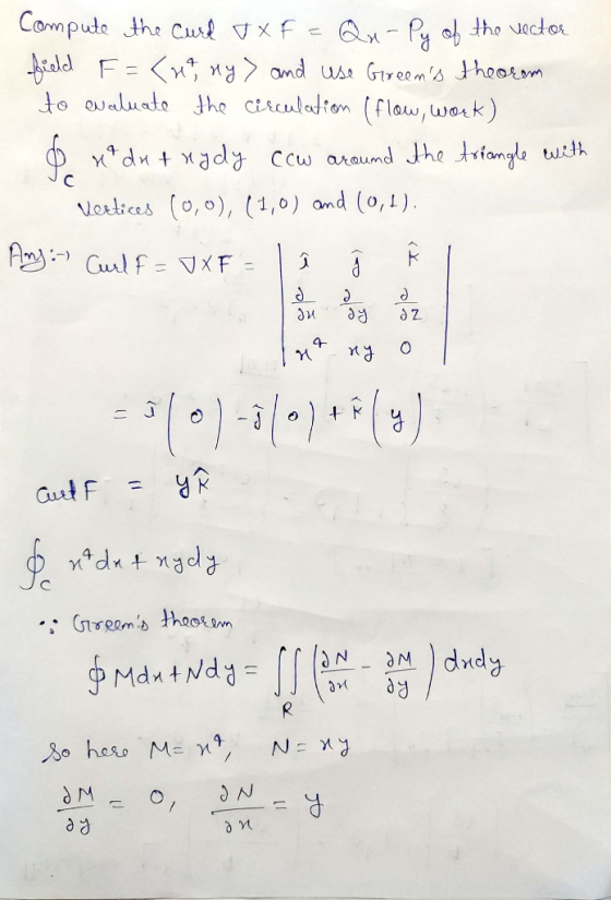Compute the curd & xf = Qu - Py of the vector field F = <ut, ny> and use Greens theorem to evaluate the circulation (flow, w