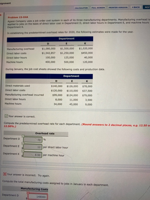 Eignment CALCULATOR FULL SCREEN 4 BACK NEXT Problem 15-04A Agassi Company uses a job order cost system in each of its three m