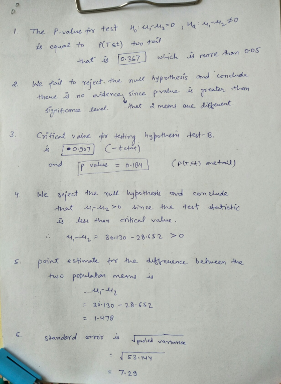 1. The P-value for test Hourl=0, Hau, esto is equal to P(Tet) two tail that is 10.367 which is more than 0.05 no We fail to r