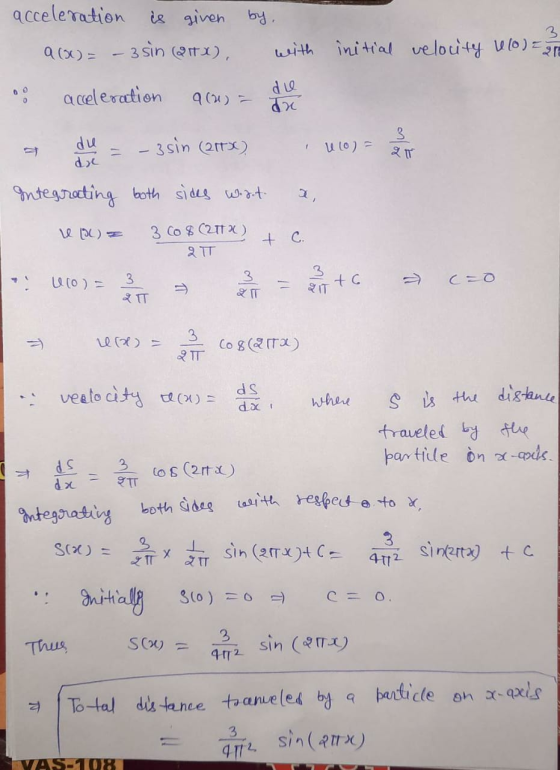 acceleration is given by 900 = - 3 sin Qtx) with initial velocity (0) = 21 0 acceleration 901) die कर du dre = -3sin (2x) ULO