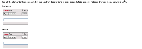 For all the elements through neon, list the electron descriptions in their ground state using nl notation (for example, heliu