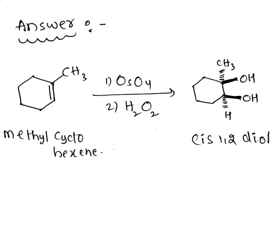 Answer O- un Dos Oy OH methyl Cyclo hexene .. listiã diol