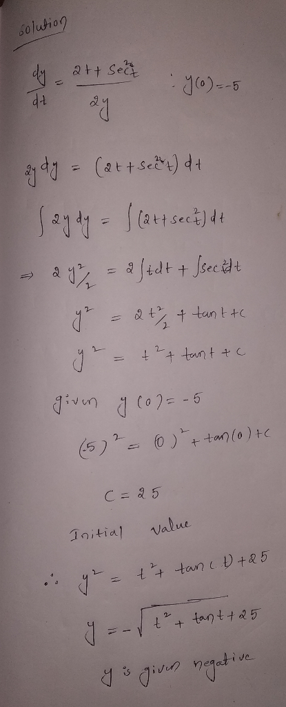 solution dy - att seat y (o)=-5 dt ay 947 - (at+sey Sey dy = $ (aht sechyd te & 9% = d ftd+ + Sseeiedt ya 2 t + tant to + 2 +