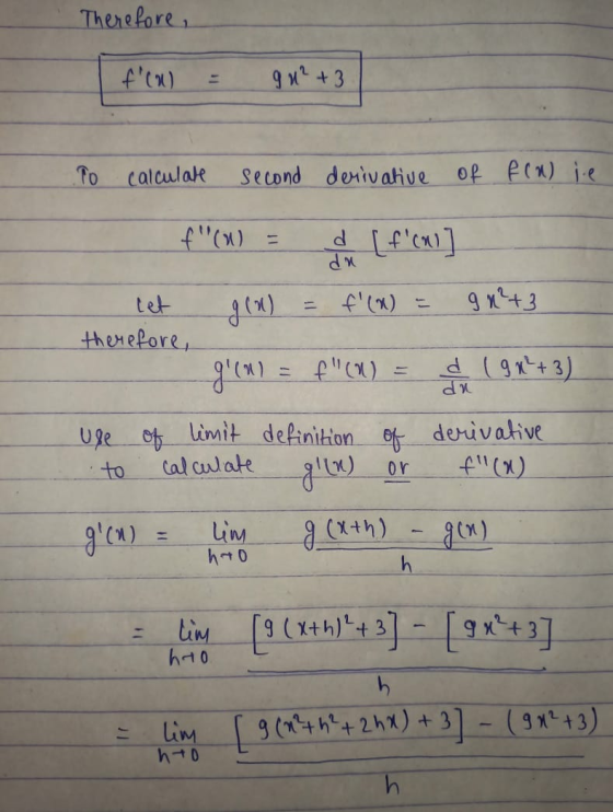 Therefore, f(a) 9 U² +3 To calculate second derivative of f(n) i e f(W) d [fiem] du f(W) = 9x²+3 let therefore, g(x) g() =