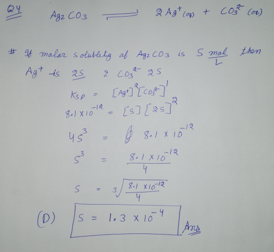 QY 2 Agt (og + Con con AgaCO3 then # If molar solublity of Agr CO3 is Agt is 25 s mol L Ksp & Cozt- 25 [Agr] [cost] 8.1 xlote