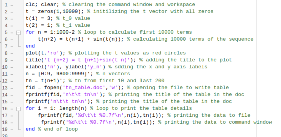 2 3 4 5 6 7 8 clc; clear; % clearing the command window and workspace t = zeros(1,10000); % initilizing the t vector with all