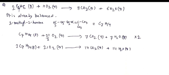 24 (0) + 102 (9 — 8024) 82(4) + €н, 6 (8) It is already balanced. 2-methyl-2-herene а я не CH3 -т “, «=-сна +4 (4) + 2 O. (1)
