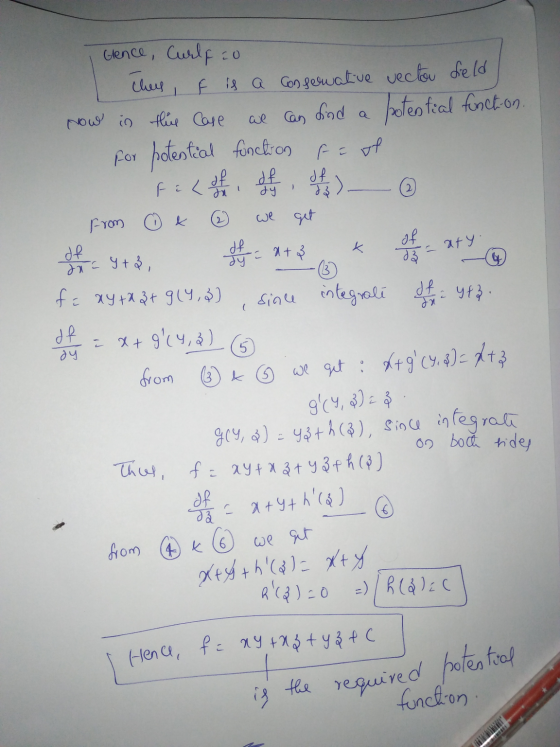 co - ) da dy Hence, Curlf ches f is a conserwative vector feld Now in the Case we can find potential function. for potential