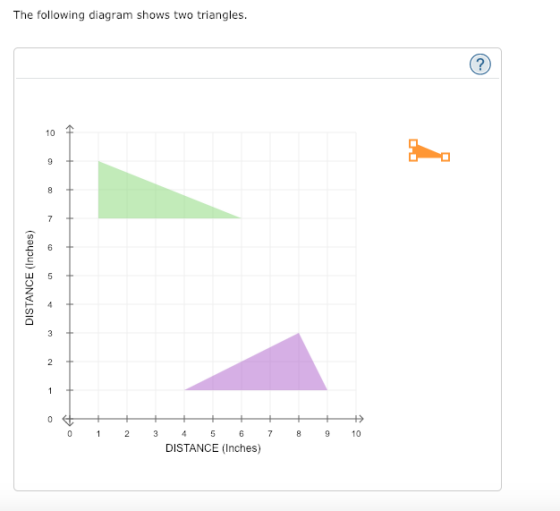 The following diagram shows two triangles DISTANCE (Inches)