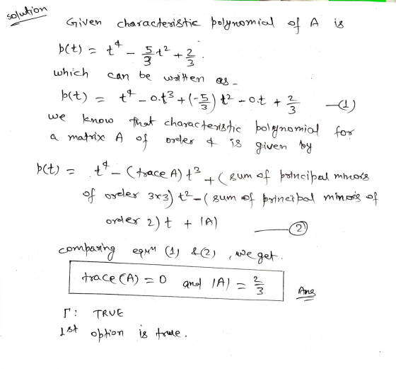 solution 3 brt) = we Given characteristic polynomial of A is b(t) = +4 5+² 3 which can be written as ++ - 0.43 $) t-ot + 3/5