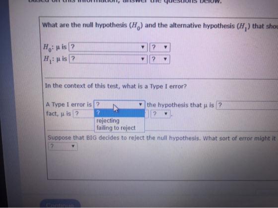 What are the null hypothesis (HQ) and the alternative hypothesis (H) that shou ? Hou is? H: u is? v ? V In the context of thi