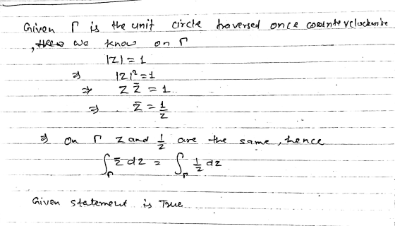 Given. f is there we on r 2 the unit circle traversed once comente reluckorse know Izl=1 12 12 = 1 z Ž = 1 AD a) Z = 1 / 1 on