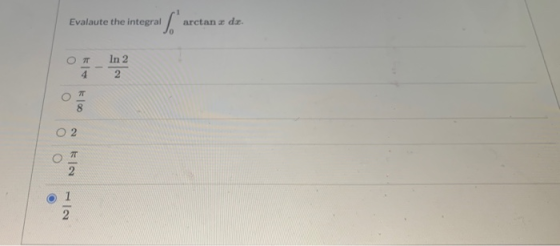 Evalaute the integral 5 arctandar OT 4 In 2 2 O 001 O2 7T 2