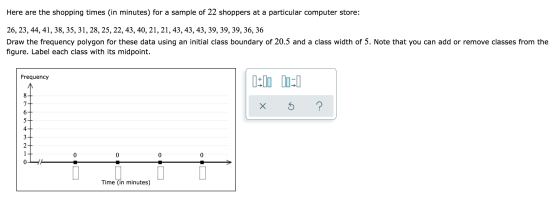 Here are the shopping times in minutes) for a sample of 22 shoppers at a particular computer store: 26, 23, 44, 41, 38, 35, 3