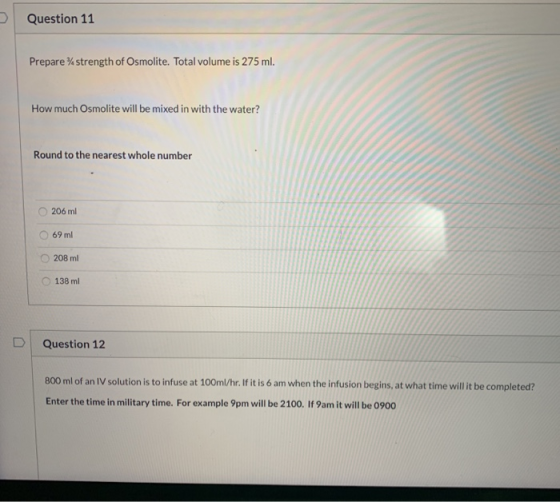 Question 11 Prepare % strength of Osmolite. Total volume is 275 ml. How much Osmolite will be mixed in with the water? Round