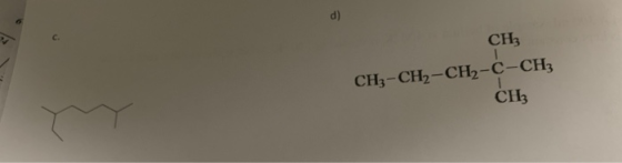 d) с. CH3 CH3-CH-CHz-С-CH; CH3