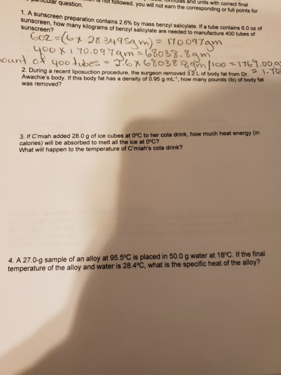 and units with correct final Tiot followed, you will not earn the corresponding or full points for ular question. 1. A sunscr