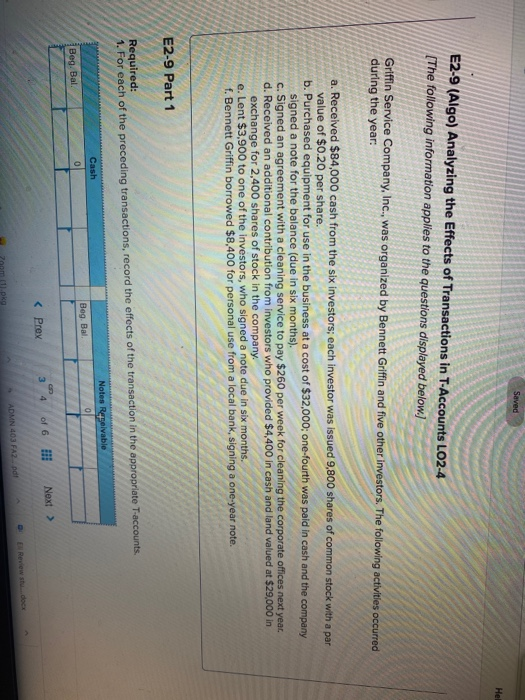 Saved E2-9 (Algo) Analyzing the Effects of Transactions in T-Accounts LO 2-4 [The following information applies to the questi