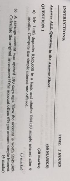 INSTRUCTIONS: TIME: 2 HOURS Answer ALL Question in the Answer Sheet. (60 MARKS) QUESTION 1 (20 marks) a) Mr. Lutfi deposits R