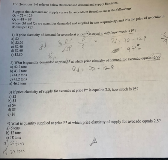 For Questions 1-6 refer to below statement and demand and supply function that demand and supply curves for avocado in Brookl