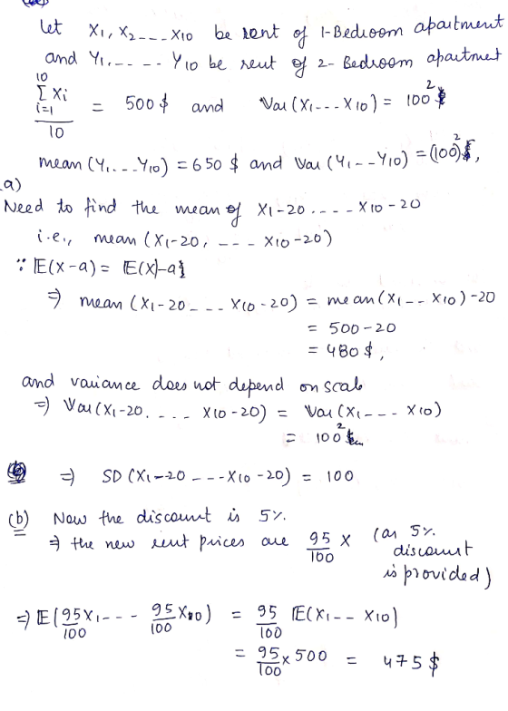 Ond Y 2 a) N2ed to find tlu meamel XI-20 .- i.e., mean (XI-20, -- - Xio -26) mean (XI-20 X(0-20) = 500-20 = 480$ and vauance does not on X to 2 こ 100 discount 5ソ. the new und price au 95 lbo 95 X Too
