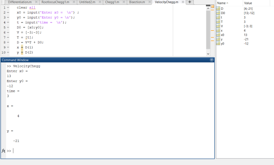 x Chegg1.m Bisection.m x VelocityChegg. m x + Name Value [4;-21) (13;-12] DO 3- Differentiation.m x RootlocusChegg1.m x Untit