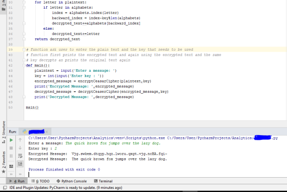 for letter in plaintext: 30 if letter in alphabets: 31 alphabets.index (letter) index = 32 backward_index index-key%len (alph