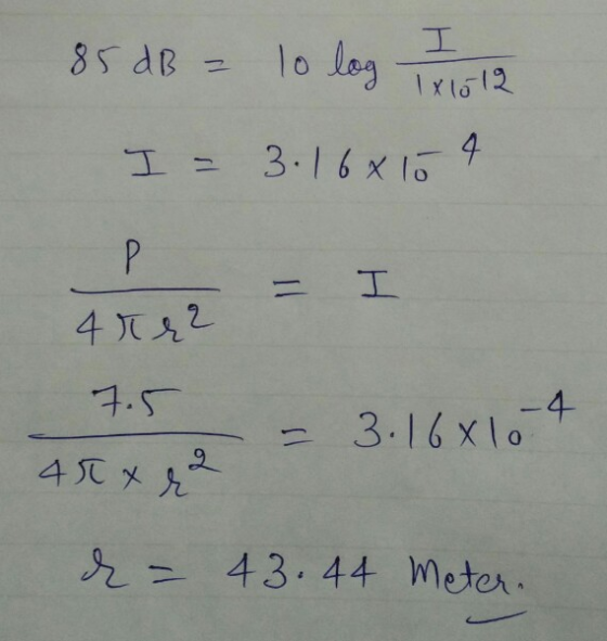 85 dB- 10 log 2 ½ 43.44 meta