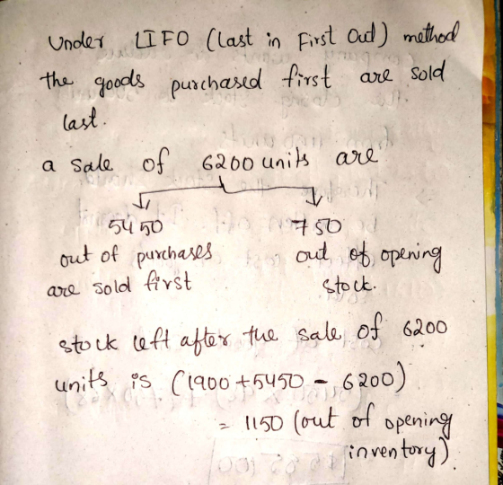 Under LIFO (last in First Out) method the goods purchased first are sold last. a sale of 6200 units are are sold first su 50